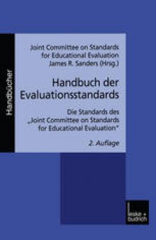 Handbuch der Evaluationsstandards: Die Standards des „Joint Committee on Standards for Educational Evaluation“