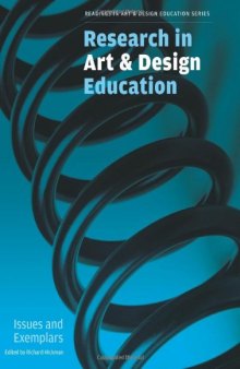 Research in Art and Design Education: Issues and Exemplars (Reading in Art & Design Education)  