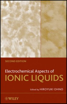 Electrochemical Aspects of Ionic Liquids, Second Edition