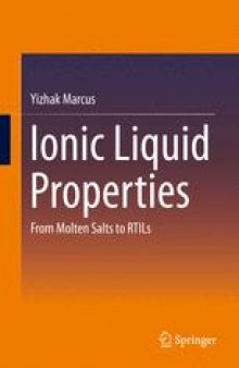 Ionic Liquid Properties: From Molten Salts to RTILs