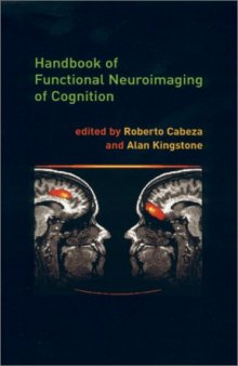 Handbook of Functional Neuroimaging of Cognition (Bradford Books)