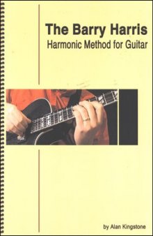 The Barry Harris Harmonic Method for Guitar