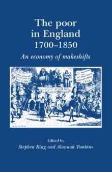 The Poor in England, 1700-1900: An Economy of Makeshifts