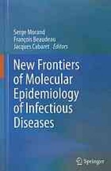 New frontiers of molecular epidemiology of infectious diseases