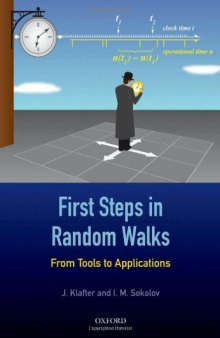 First Steps in Random Walks: From Tools to Applications