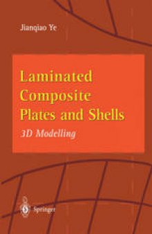 Laminated Composite Plates and Shells: 3D Modelling