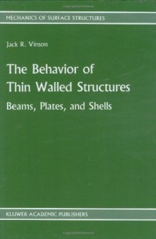 The Behavior Of Thin Walled Structures Beams Plates And Shells