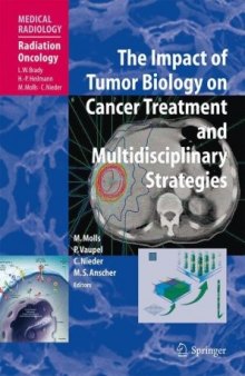 The Impact of Tumor Biology on Cancer Treatment and Multidisciplinary Strategies