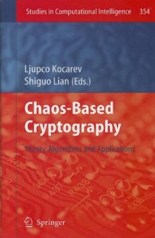 Chaos-Based Cryptography: Theory,Algorithms and Applications