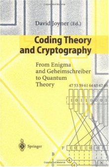 Coding Theory and Cryptography: From Enigma and Geheimschreiber to Quantum Theory