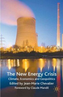 The New Energy Crisis: Climate, Economics and Geopolitics