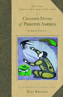 Creation Myths of Primitive America