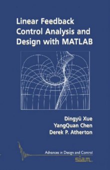Linear Feedback Control: Analysis and Design with MATLAB (Advances in Design and Control)