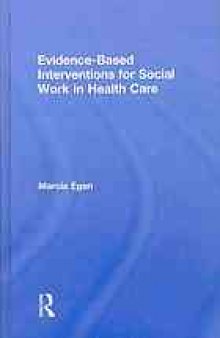 Evidence-based interventions for social work in health care