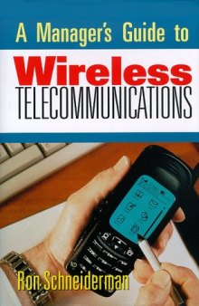A Manager's Guide to Wireless Telecommunications