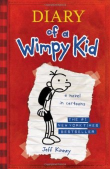 Diary of a Wimpy Kid 01 Greg Heffley’s Journal