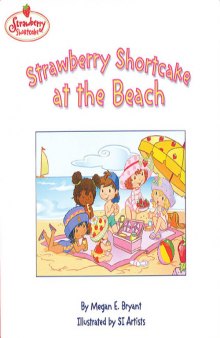 Strawberry Shortcake at The Beach