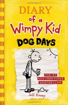 Dog Days (Diary of a Wimpy Kid, Book 4)  
