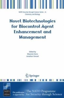 Novel Biotechnologies for Biocontrol Agent Enhancement and Management (NATO Security through Science Series   NATO Security through Science Series A: Chemistry and Biology)