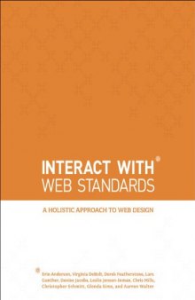 InterACT with Web Standards: A holistic approach to web design 