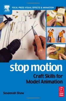 Stop motion : craft skills for model animation