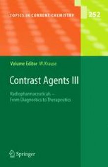 Contrast Agents III: Radiopharmaceuticals – From Diagnostics to Therapeutics
