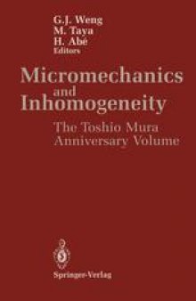 Micromechanics and Inhomogeneity: The Toshio Mura 65th Anniversary Volume