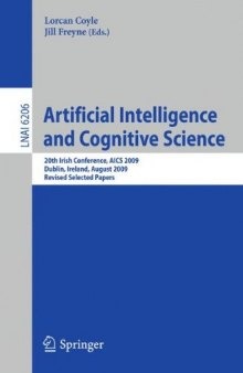 Artificial Intelligence and Cognitive Science: 20th Irish Conference, AICS 2009, Dublin, Ireland, August 19-21, 2009, Revised Selected Papers