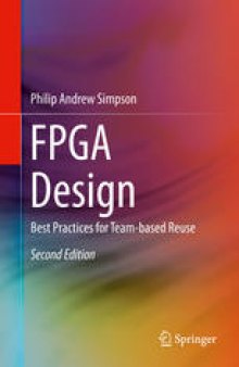 FPGA Design: Best Practices for Team-based Reuse