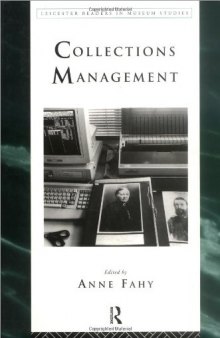 Collections Management (Leicester Readers in Museum Studies)
