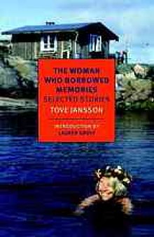 The woman who borrowed memories : selected stories