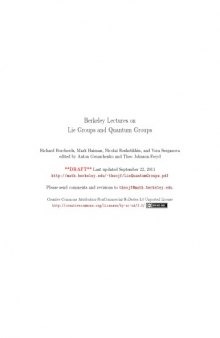 Berkeley Lectures on Lie Groups and Quantum Groups