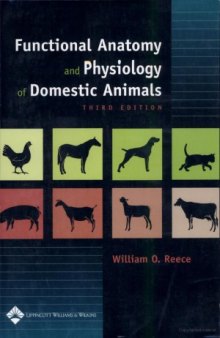 Functional Anatomy and Physiology of Domestic Animals.