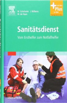 Sanitätsdienst: Vom Ersthelfer zum Notfallhelfer