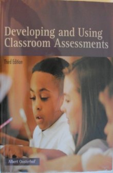 Developing and Using Classroom Assessments (3rd Edition)