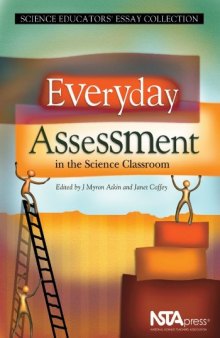 Everyday Assessment in the Science Classroom (Science Educators' Essay Collection)