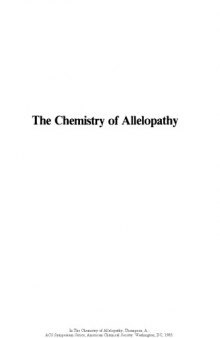 The Chemistry of Allelopathy. Biochemical Interactions Among Plants