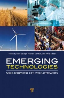 Emerging Technologies: Socio-Behavioral Life Cycle Approaches