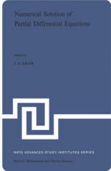 Numerical Solution of Partial Differential Equations: Proceedings of the NATO Advanced Study Institute held at Kjeller, Norway, August 20–24, 1973