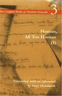 Human, All Too Human I: A Book For Free Spirits