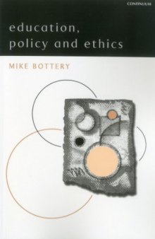 Education, Policy and Ethics