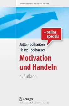 Motivation und Handeln 4. Auflage (Springer-Lehrbuch)