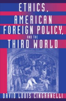 Ethics, American Foreign Policy, and the Third World