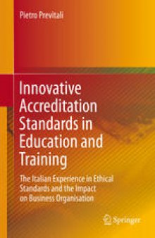 Innovative Accreditation Standards in Education and Training: The Italian Experience in Ethical Standards and the Impact on Business Organisation