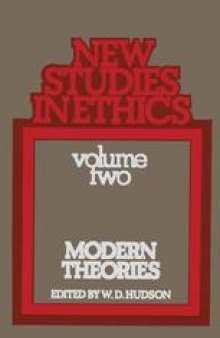 New Studies in Ethics: Volume Two: Modern Theories