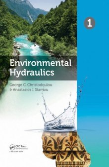 Environmental Hydraulics, Two Volume Set: Proceedings of the 6th International Symposium on Enviornmental Hydraulics, Athens, Greece, 23-25 June 2010