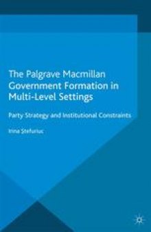 Government Formation in Multi-Level Settings: Party Strategy and Institutional Constraints