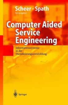 Computer Aided Service Engineering: Informationssysteme in der Dienstleistungsentwicklung