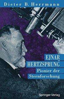 Ejnar Hertzsprung: Pionier der Sternforschung