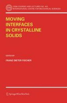 Moving Interfaces in Crystalline Solids